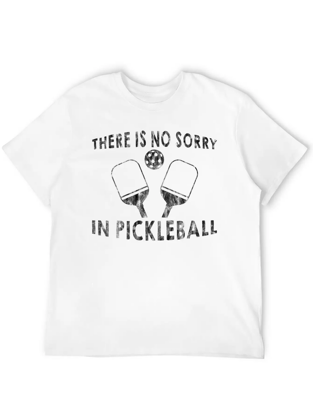 There's No Sorry In Pickleball 4 Casual Graphic T-Shirt – Simple And Comfortable Daily Wear