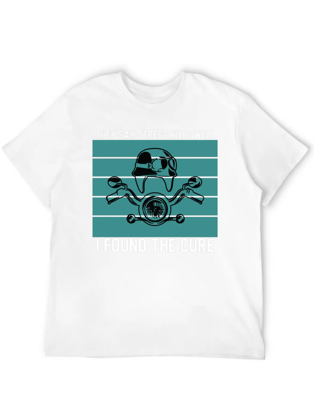 They Say Stress Kills Well I Found The Cure 01 Unisex Short Sleeve Soft Cotton T-Shirt – Casual Everyday Wear