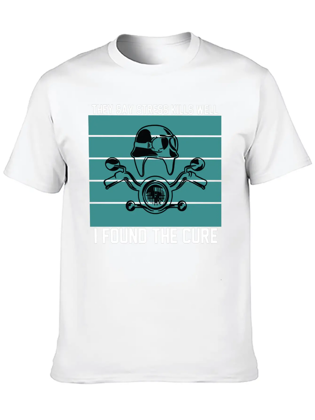 They Say Stress Kills Well I Found The Cure 01 Unisex Short Sleeve Soft Cotton T-Shirt – Casual Everyday Wear