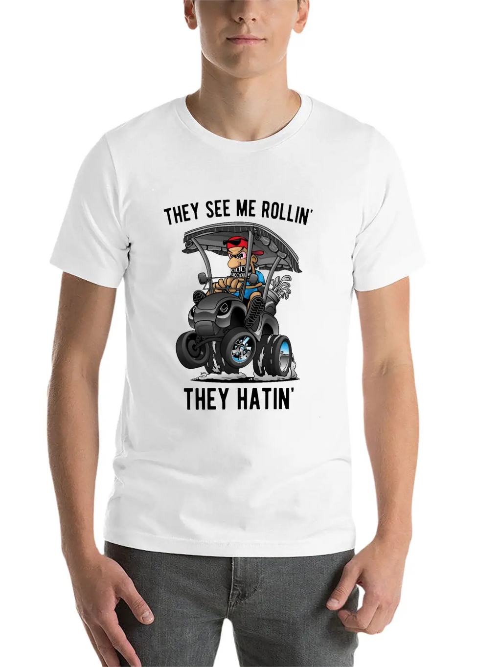 They See Me Rollin' They Hatin' Golf Cart Cartoon Unisex Casual T-Shirt – Clean Design For Daily Comfort