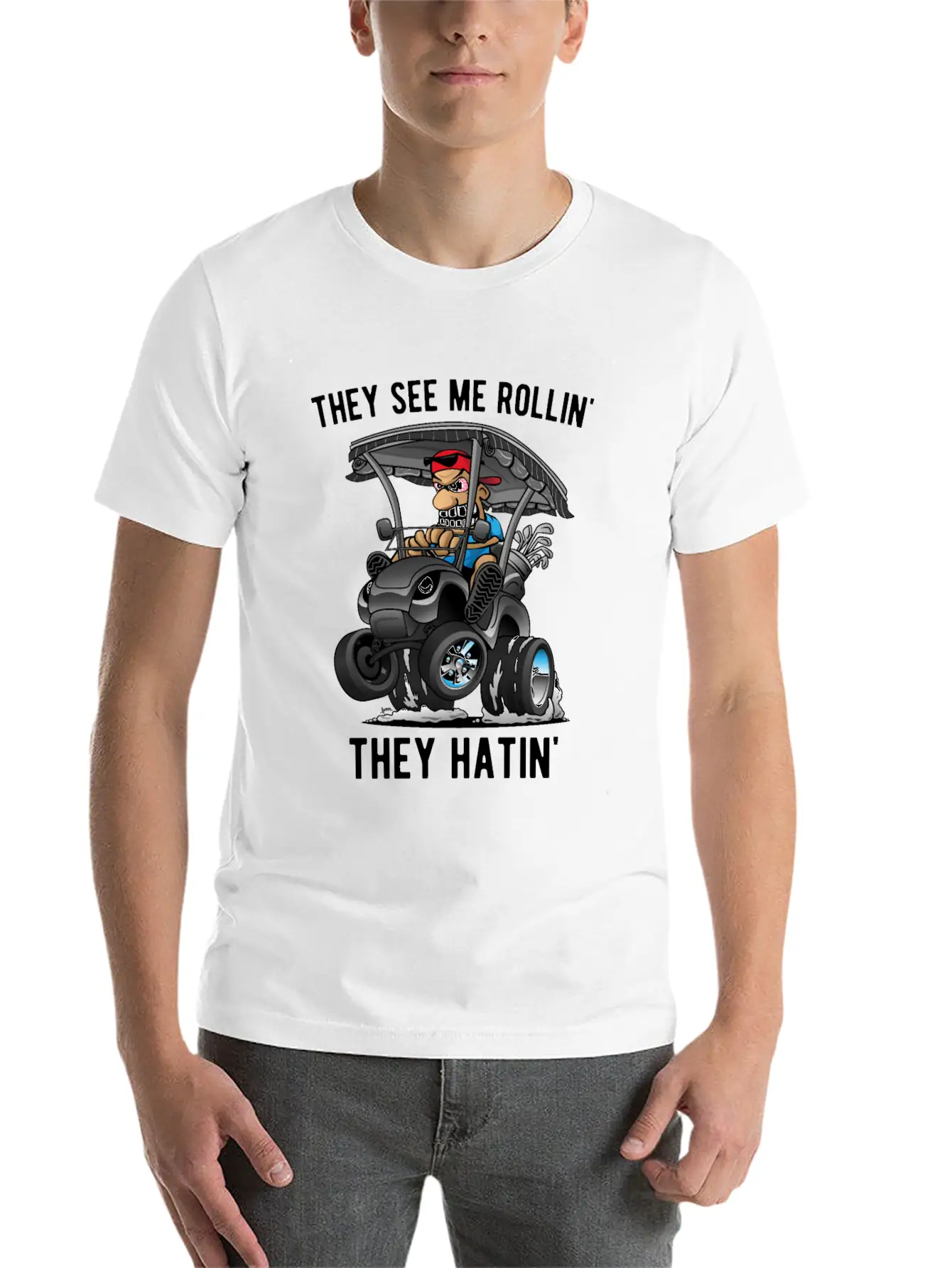 They See Me Rollin' They Hatin' Golf Cart Cartoon Unisex Casual T-Shirt – Clean Design For Daily Comfort