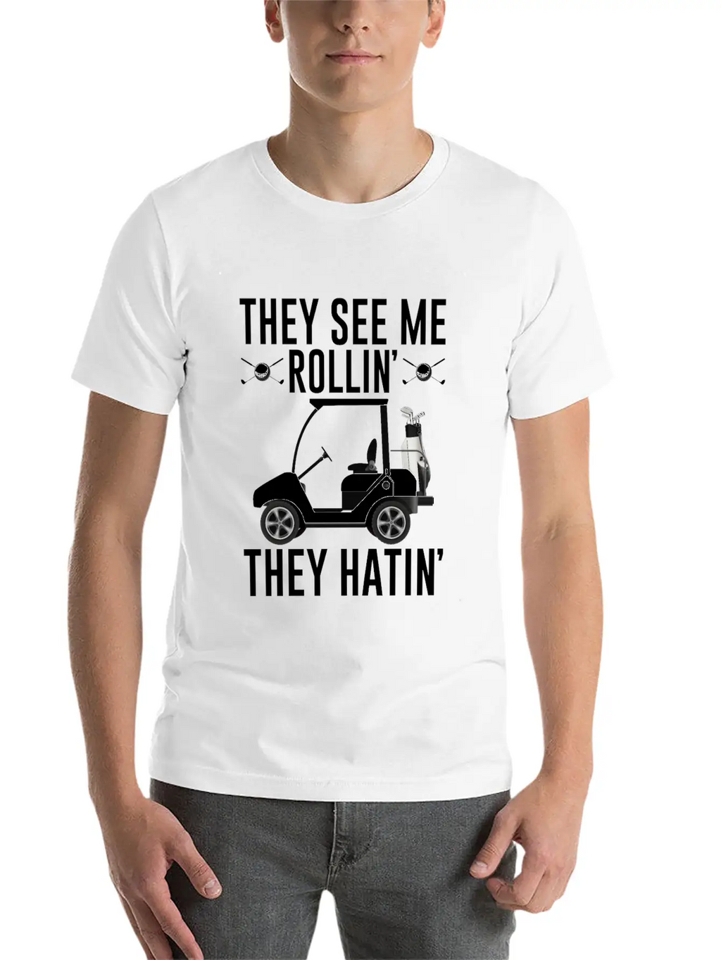 They See Me Rollin They Hatin Shirt, Golf Unisex Short Sleeve Soft Cotton T-Shirt – Casual Everyday Wear