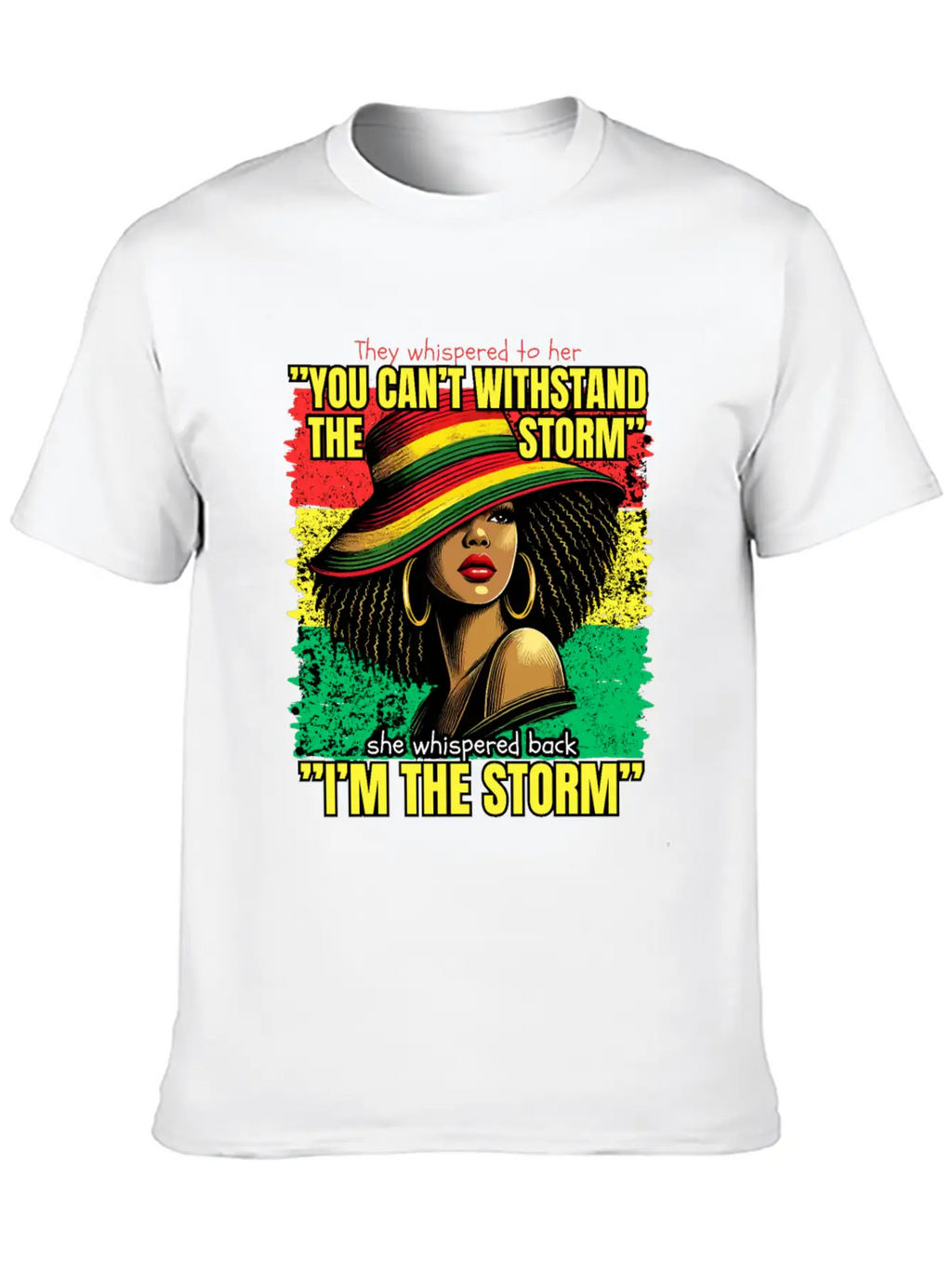 They Whispered To Her She Whispered Back I'm Strom Unisex Casual T-Shirt – Clean Design For Daily Comfort