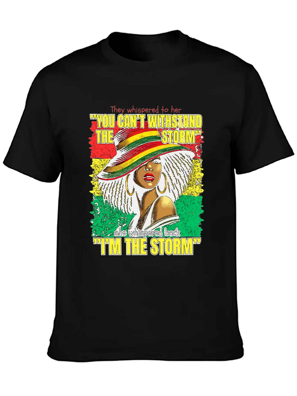 They Whispered To Her She Whispered Back I'm Strom Unisex Casual T-Shirt – Clean Design For Daily Comfort