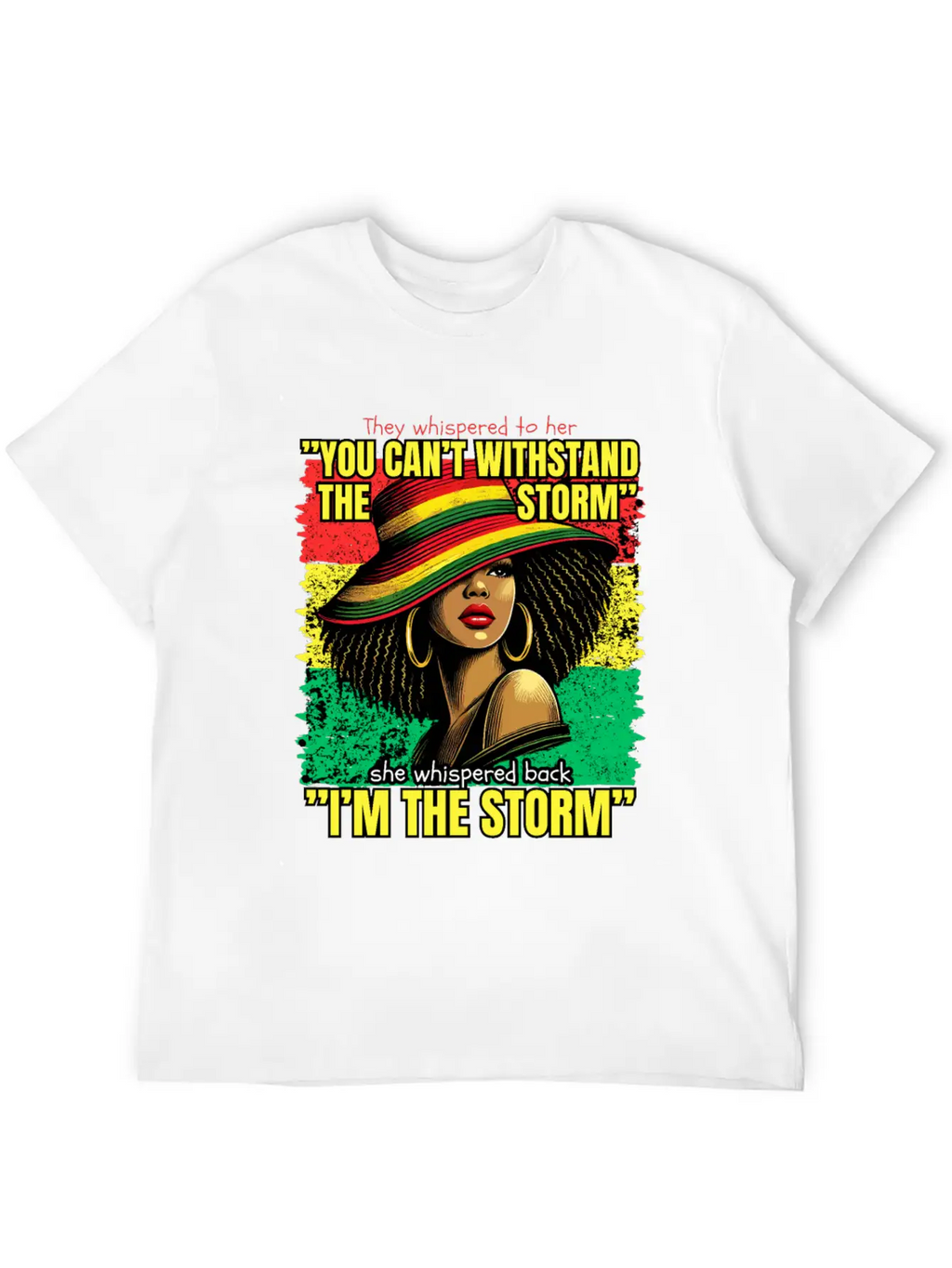 They Whispered To Her She Whispered Back I'm Strom Unisex Casual T-Shirt – Clean Design For Daily Comfort