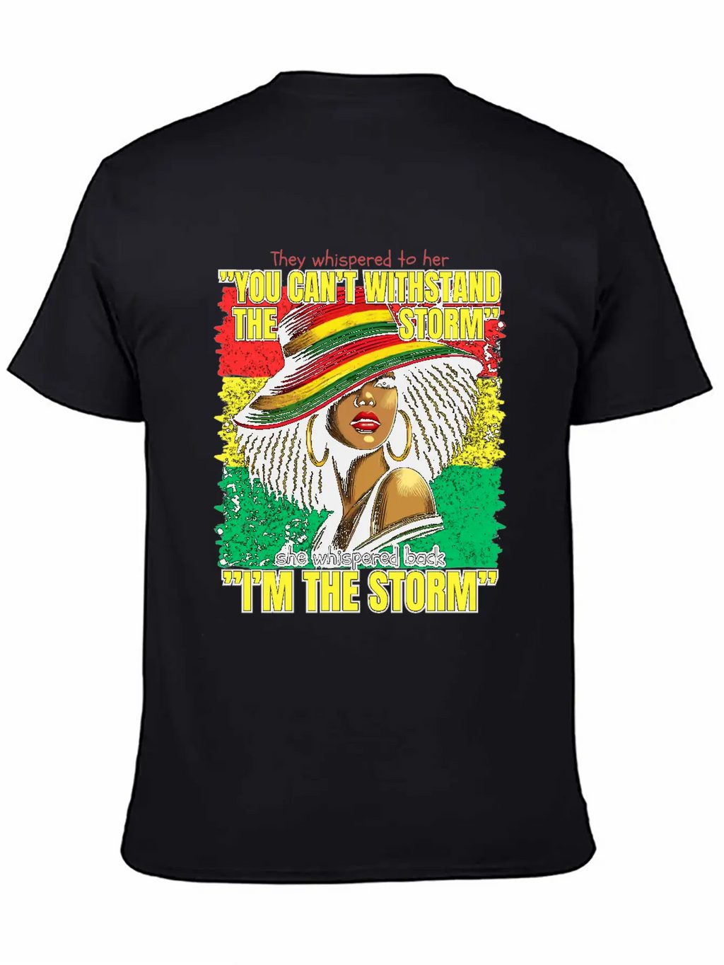 They Whispered To Her She Whispered Back I'm Strom Unisex Casual T-Shirt – Clean Design For Daily Comfort