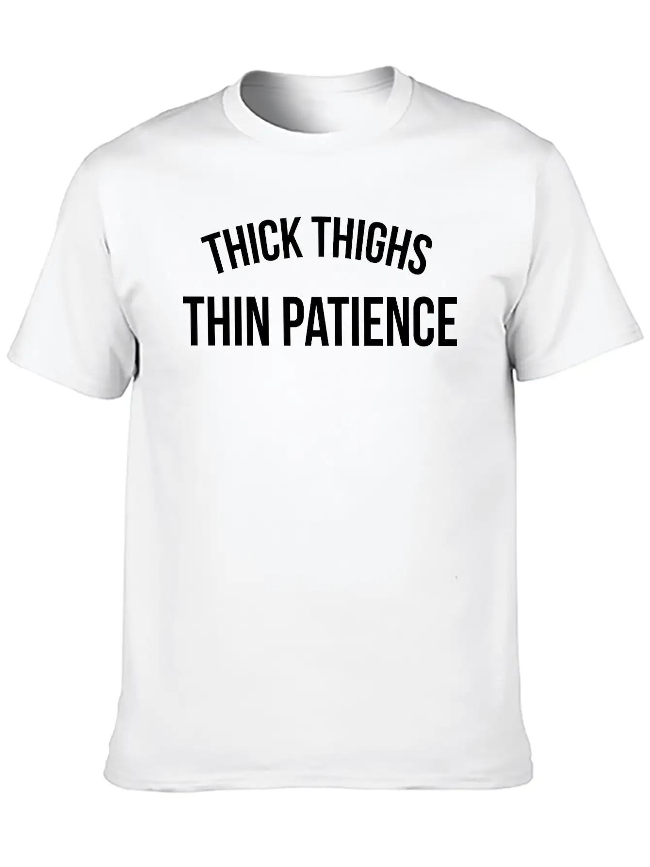 Thick Thighs, Thin Patience Unisex Short Sleeve Soft Cotton T-Shirt – Casual Everyday Wear
