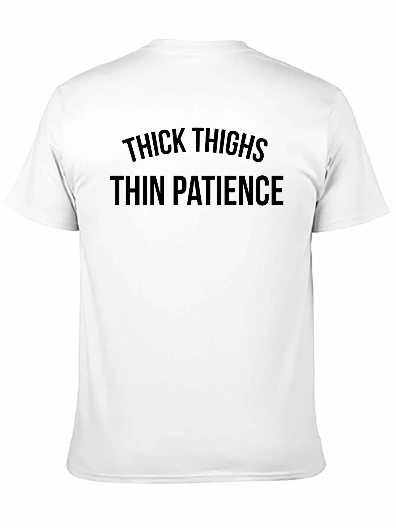 Thick Thighs, Thin Patience Unisex Short Sleeve Soft Cotton T-Shirt – Casual Everyday Wear