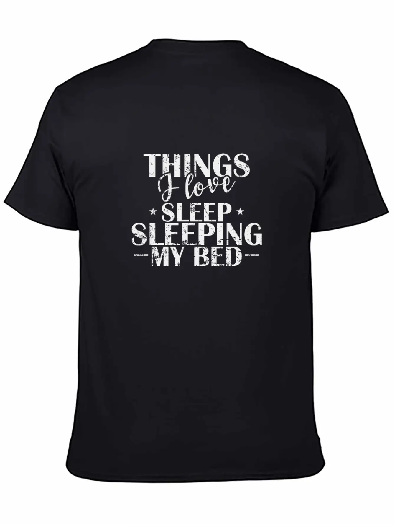 Things I Love Sleeping My Bed Dream Essential Cotton Tee For Daily Outfits – Unisex Style