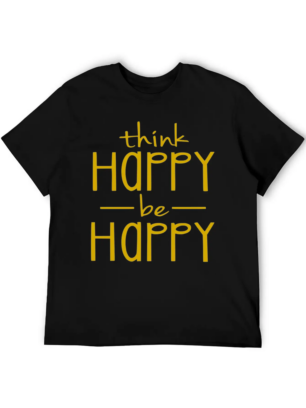 Think Happy - Be Happy Unisex Casual T-Shirt – Clean Design For Daily Comfort