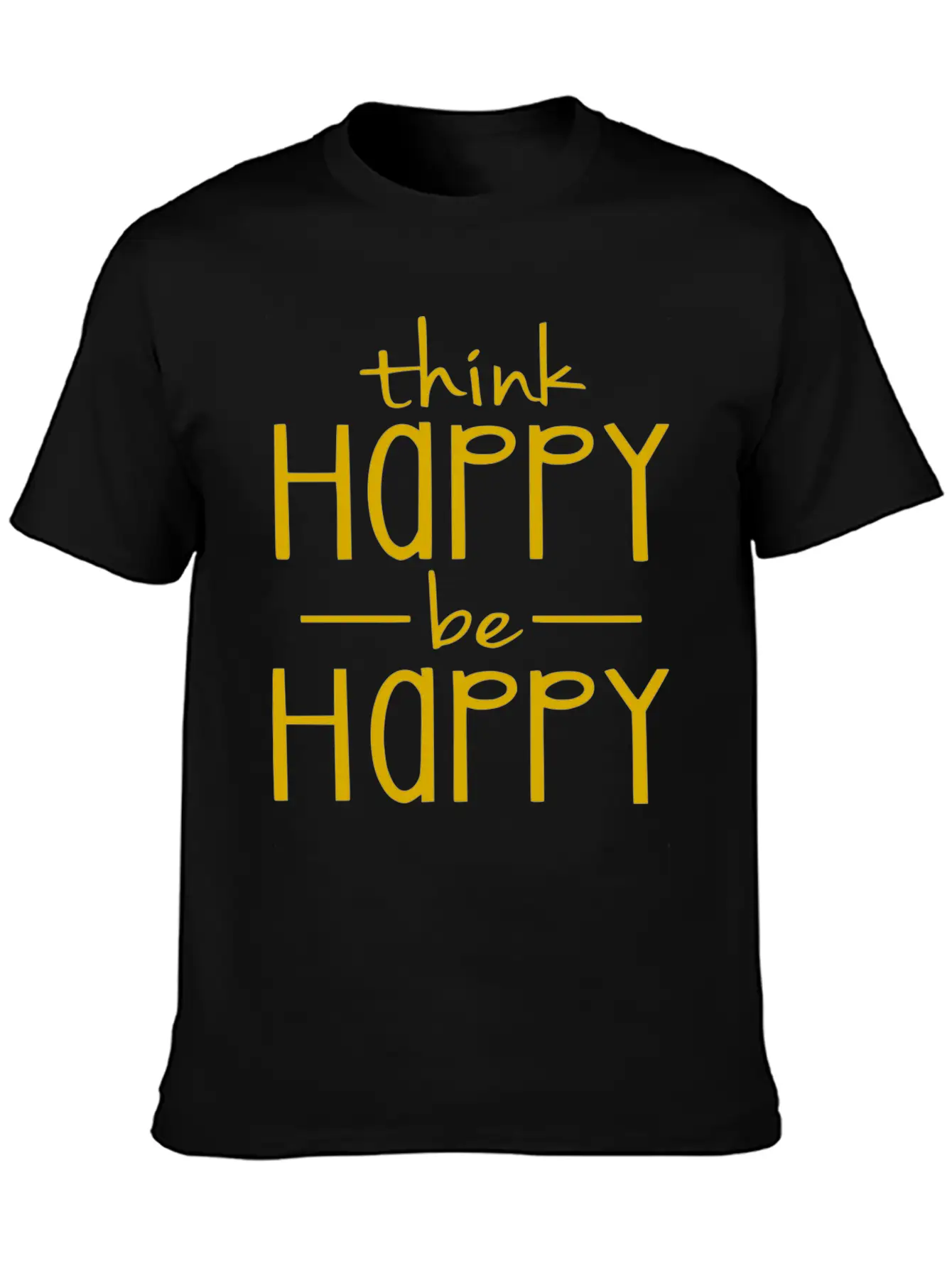 Think Happy - Be Happy Unisex Casual T-Shirt – Clean Design For Daily Comfort