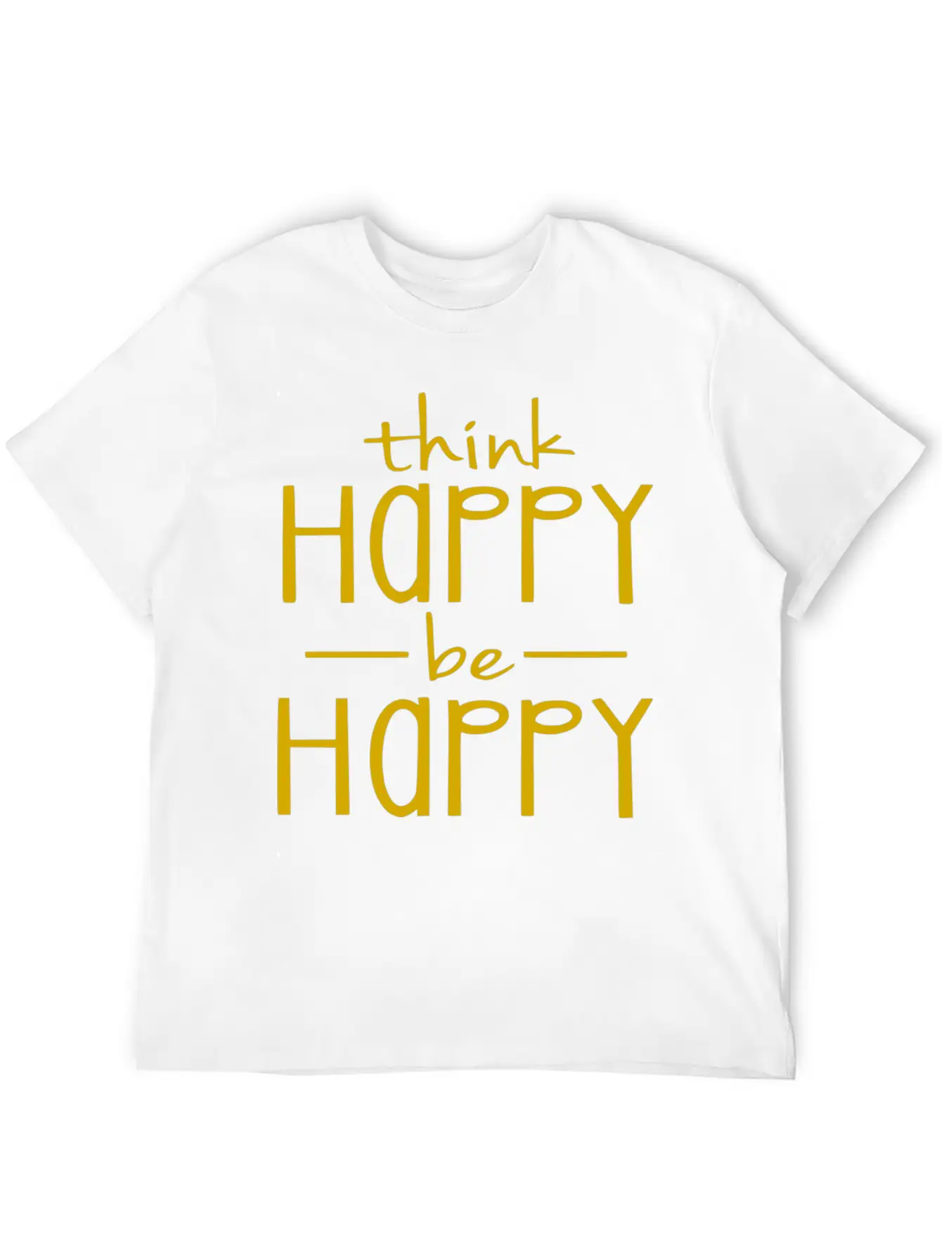 Think Happy - Be Happy Unisex Casual T-Shirt – Clean Design For Daily Comfort
