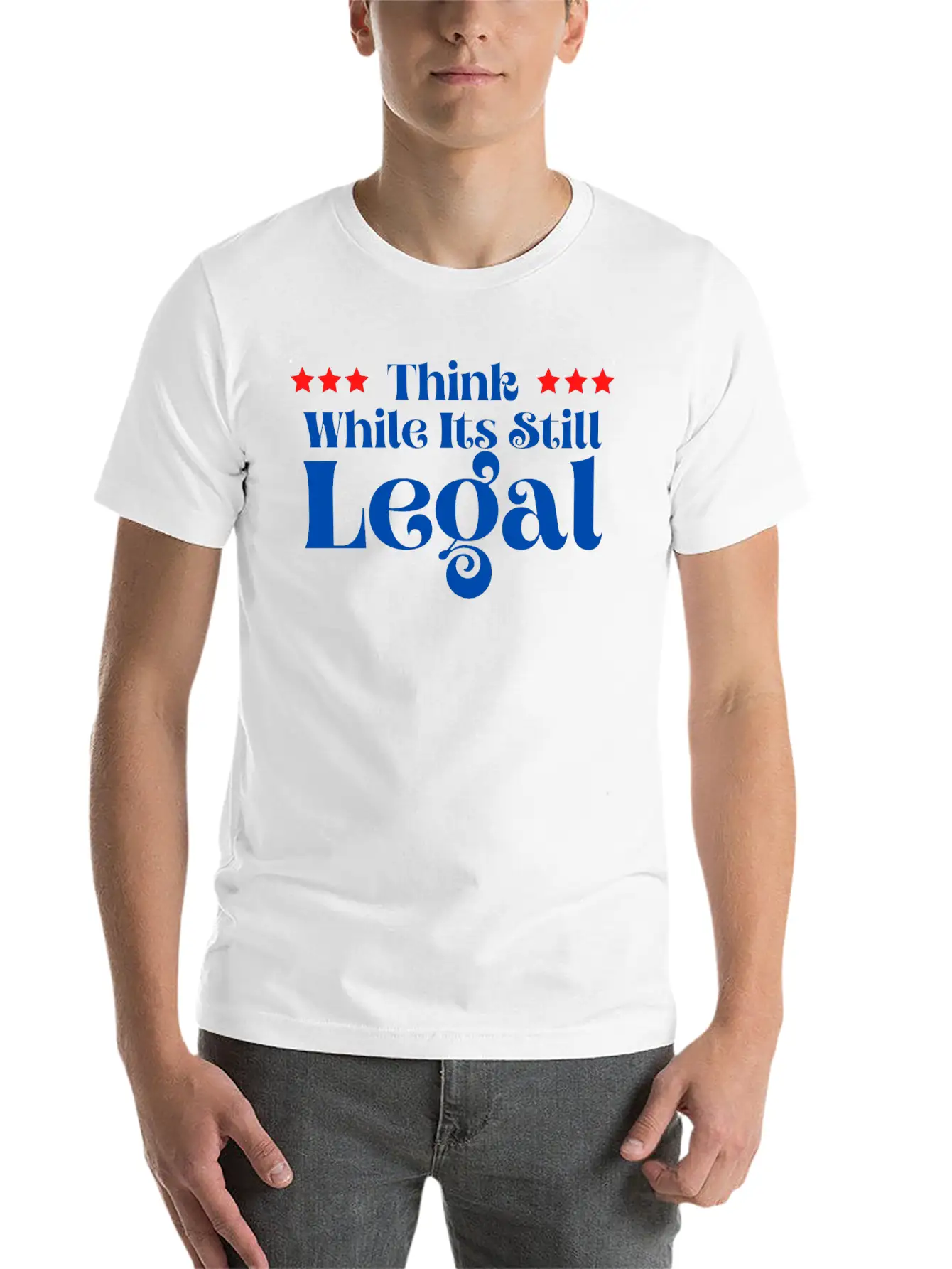 Think While It’s Still Legal Breathable Soft Cotton T-Shirt – Timeless Casual Look