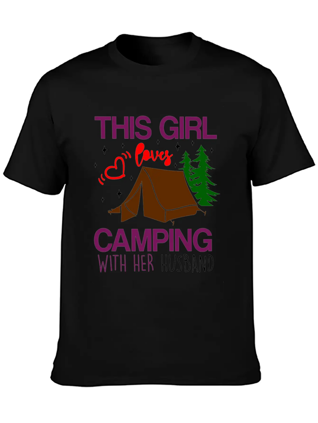 This Girl Loves Camping With Her Husband Unisex Casual T-Shirt – Clean Design For Daily Comfort
