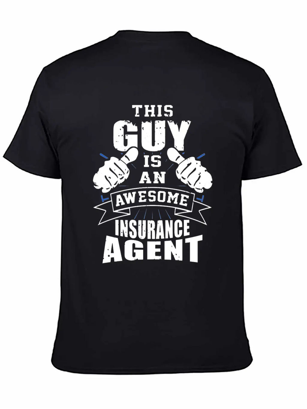 This Guy Is An Awesome Insurance Agent Funny Unisex Casual T-Shirt – Clean Design For Daily Comfort