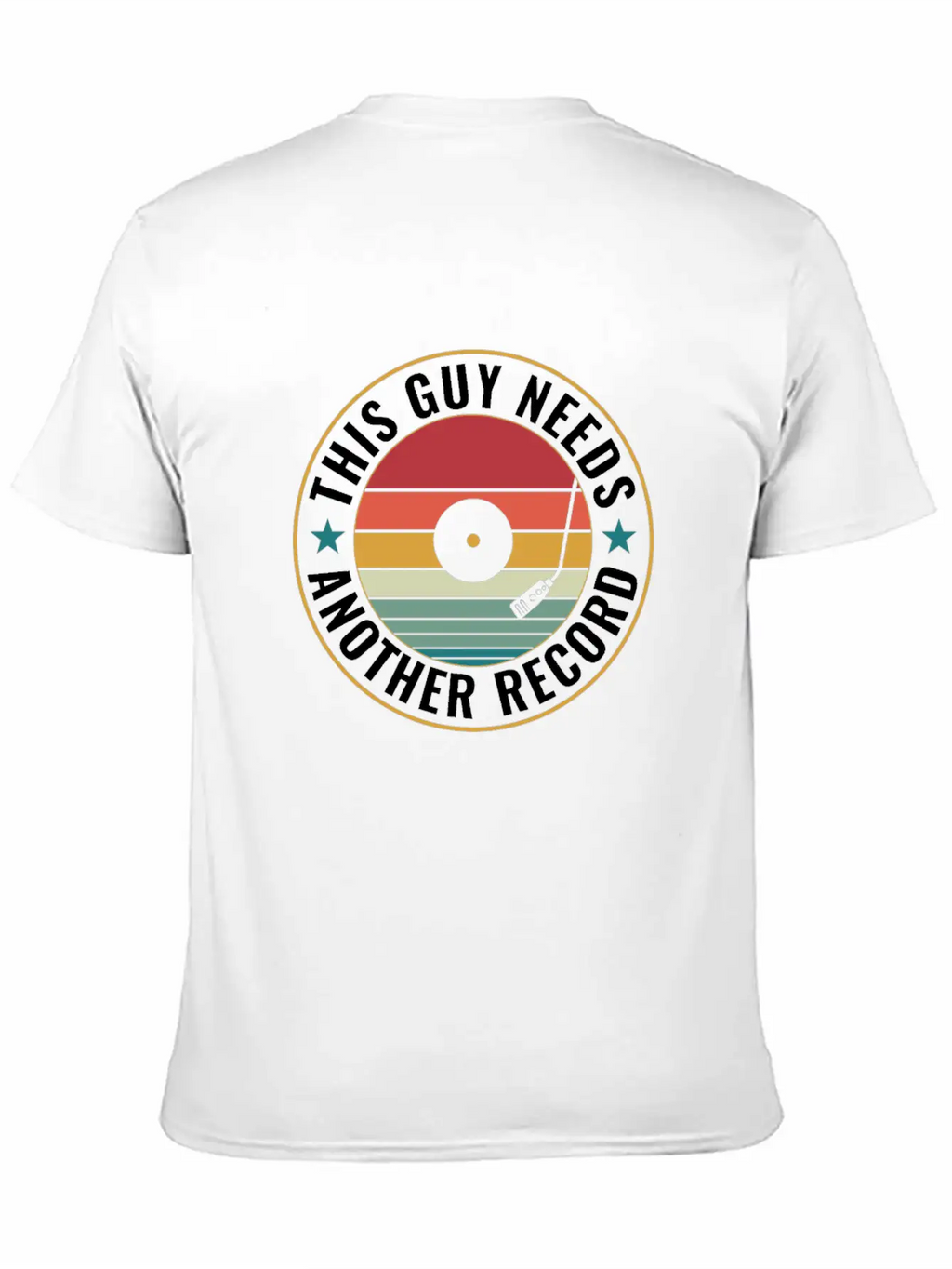 This Guy Needs Another Record Funny LP Vinyl Unisex Short Sleeve Soft Cotton T-Shirt – Casual Everyday Wear