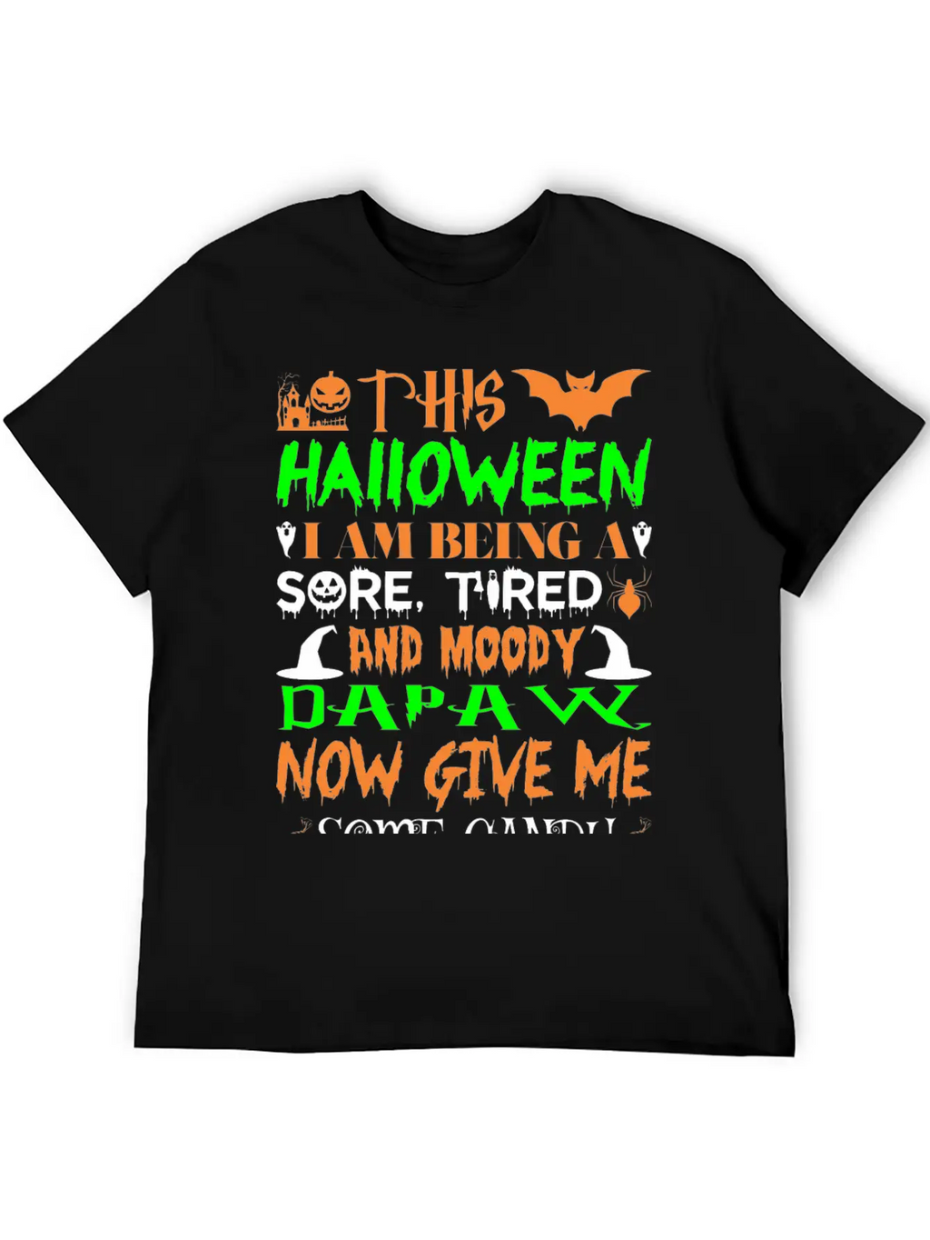 This Halloween Being Tired Moody Dapaw Candy Stylish Everyday T-Shirt – Unisex Basic Cotton Tee