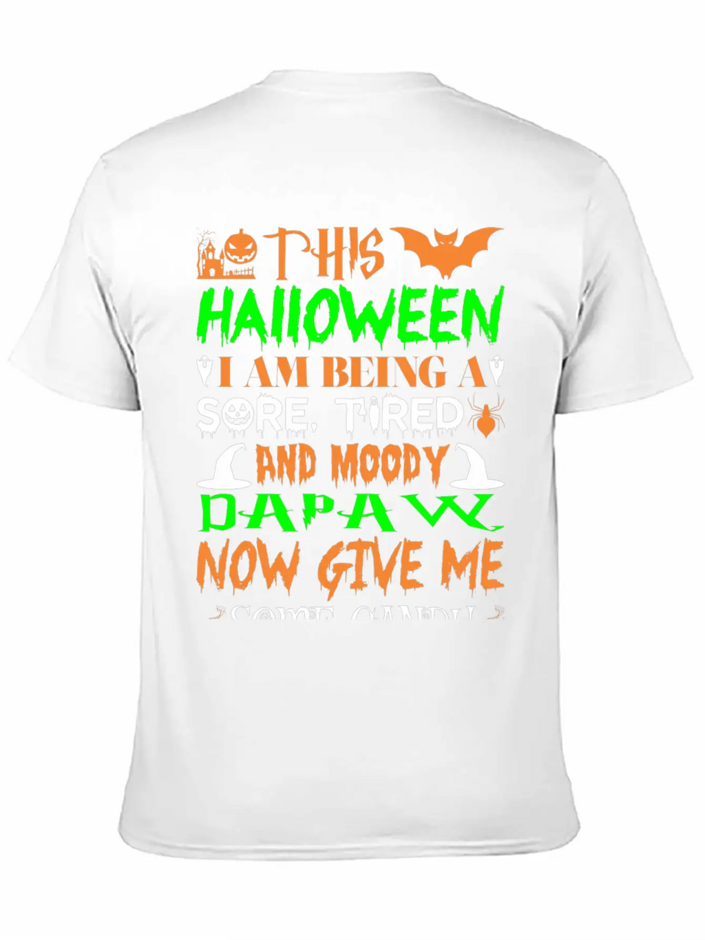 This Halloween Being Tired Moody Dapaw Candy Stylish Everyday T-Shirt – Unisex Basic Cotton Tee