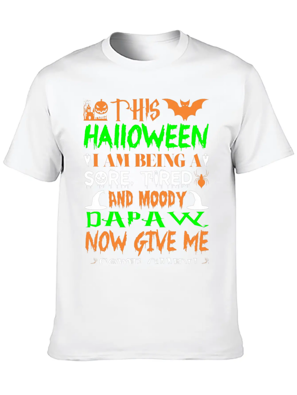 This Halloween Being Tired Moody Dapaw Candy Stylish Everyday T-Shirt – Unisex Basic Cotton Tee