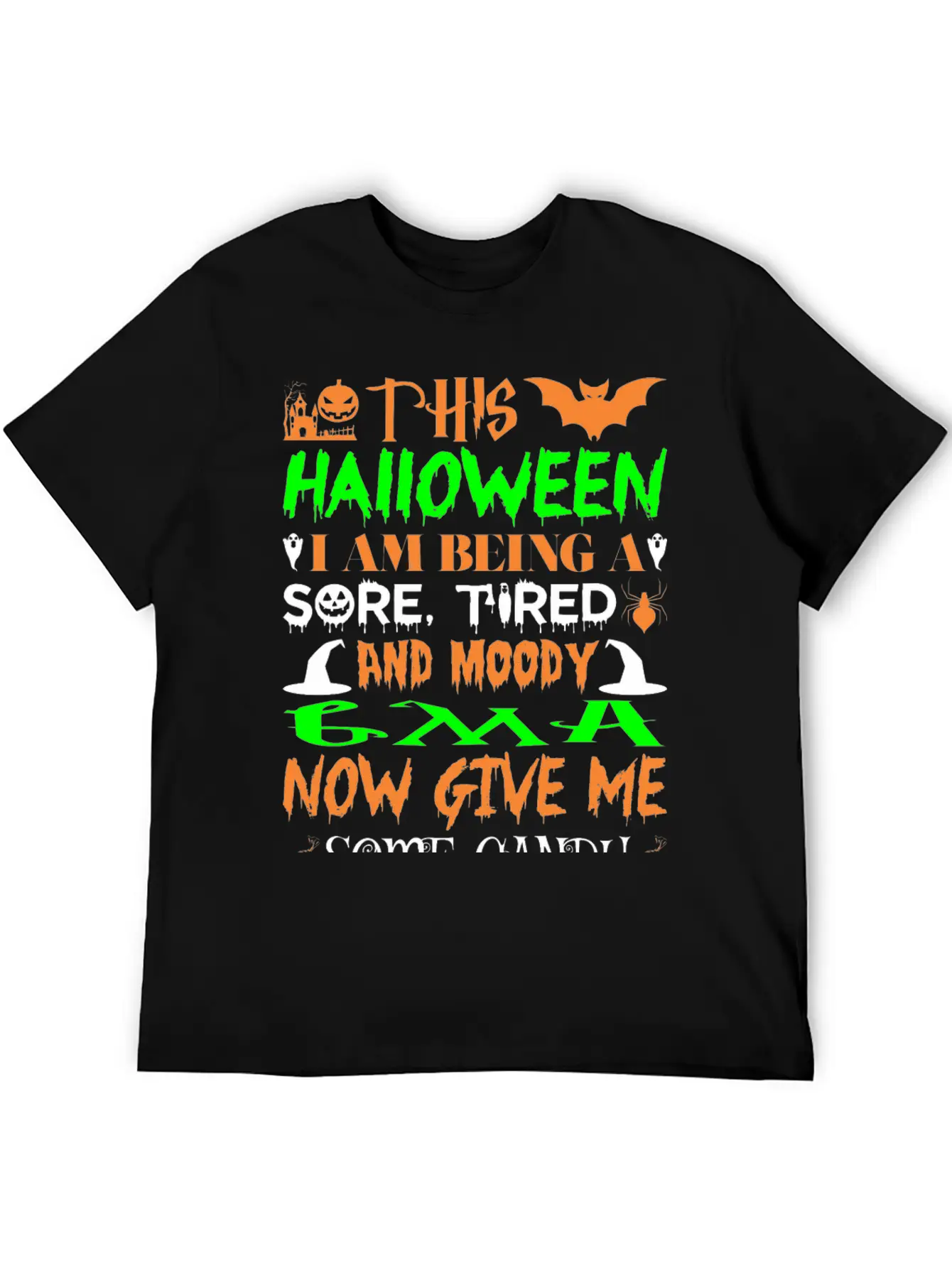 This Halloween Being Tired Moody Gma Candy Unisex Short Sleeve Soft Cotton T-Shirt – Casual Everyday Wear