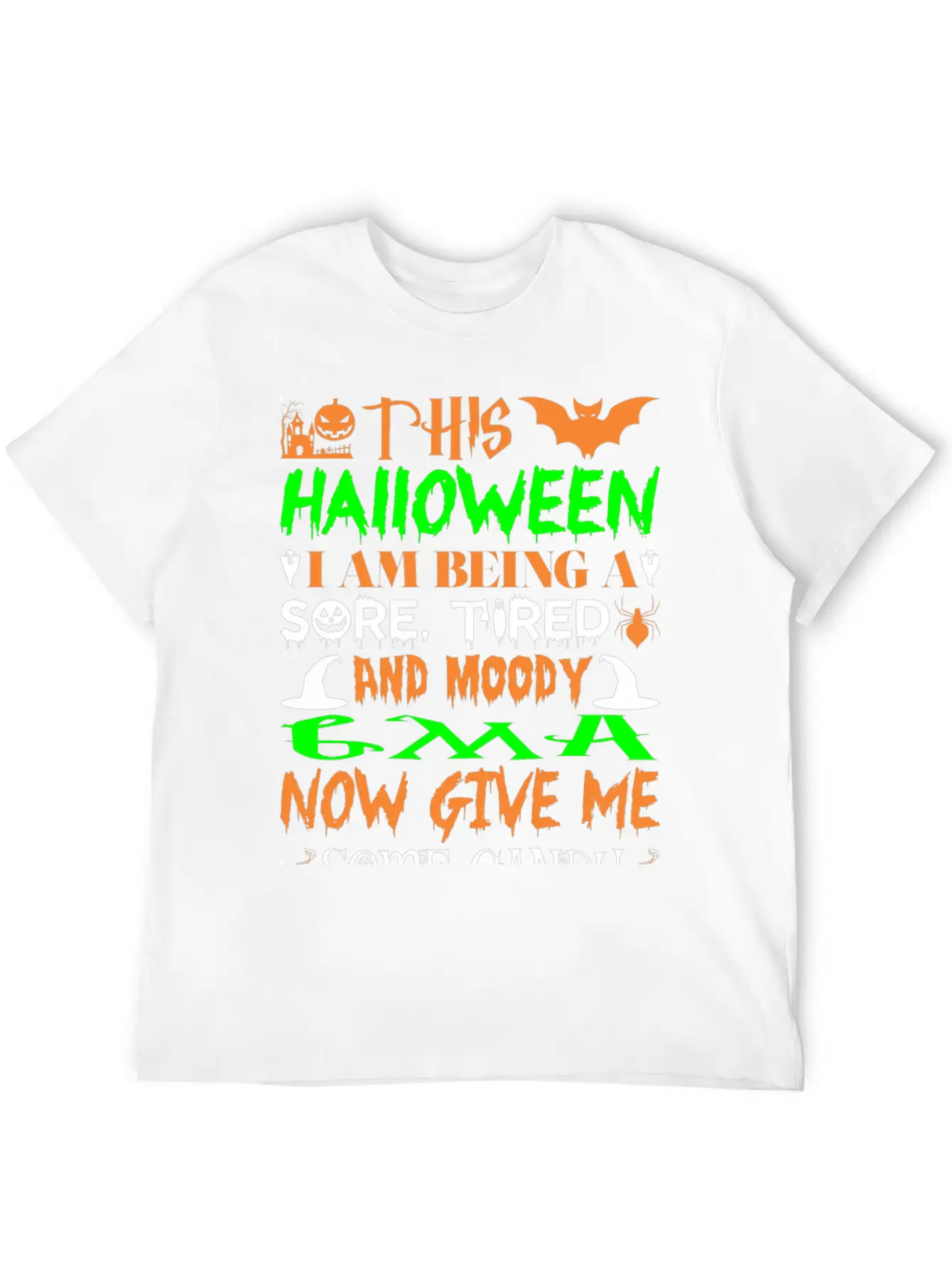 This Halloween Being Tired Moody Gma Candy Unisex Short Sleeve Soft Cotton T-Shirt – Casual Everyday Wear