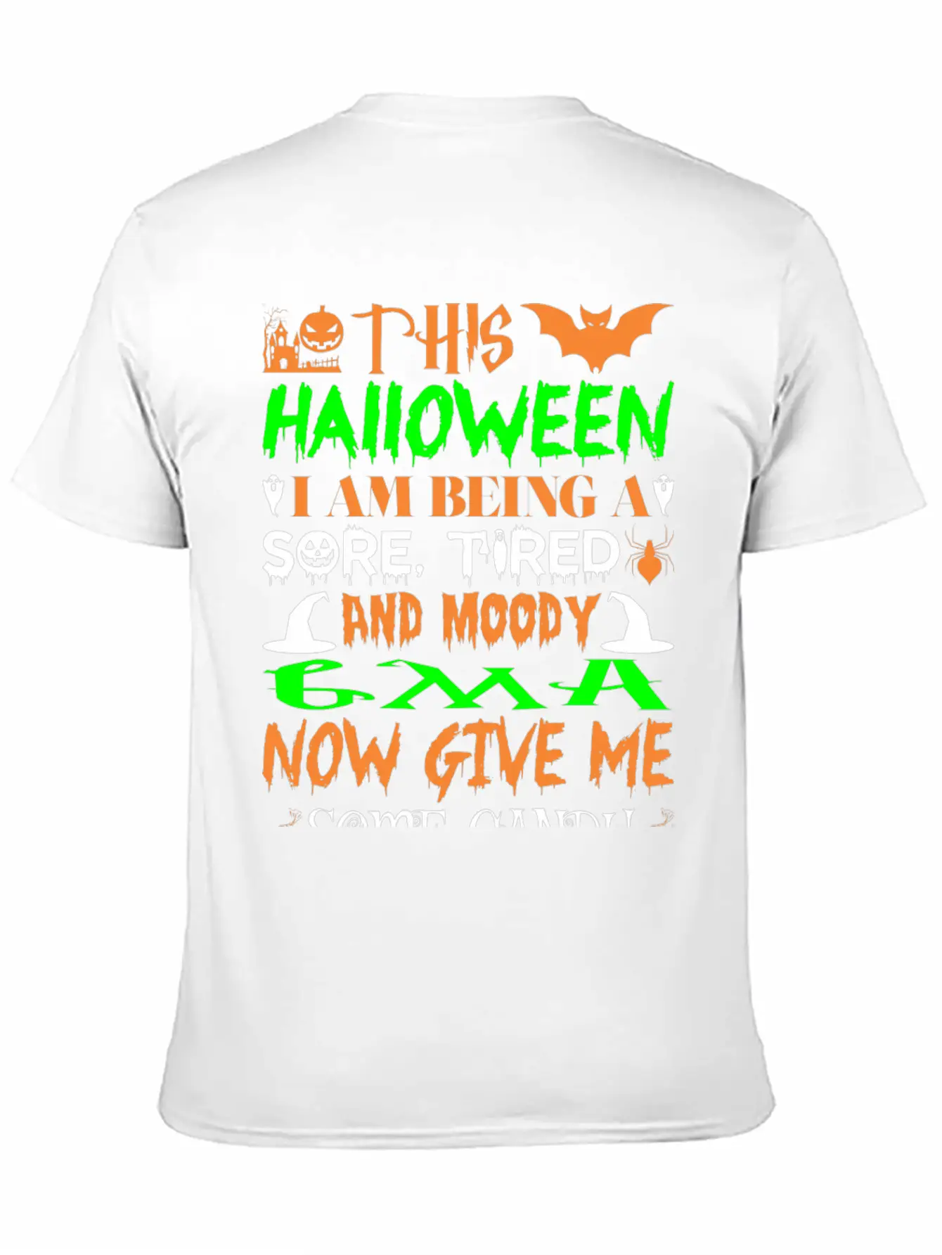 This Halloween Being Tired Moody Gma Candy Unisex Short Sleeve Soft Cotton T-Shirt – Casual Everyday Wear