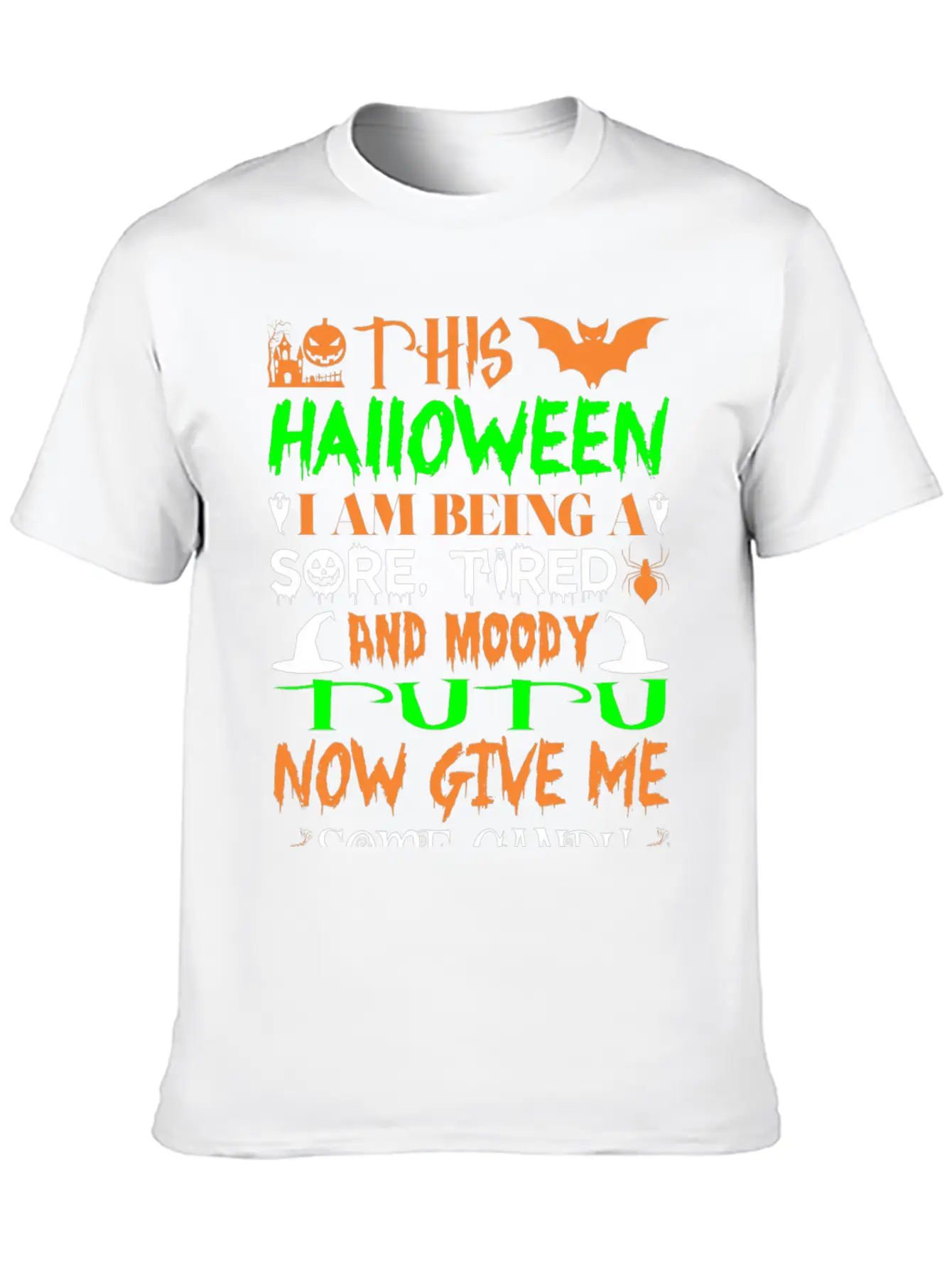This Halloween Being Tired Moody Tutu Candy Breathable Graphic T-Shirt – Perfect For Casual Days