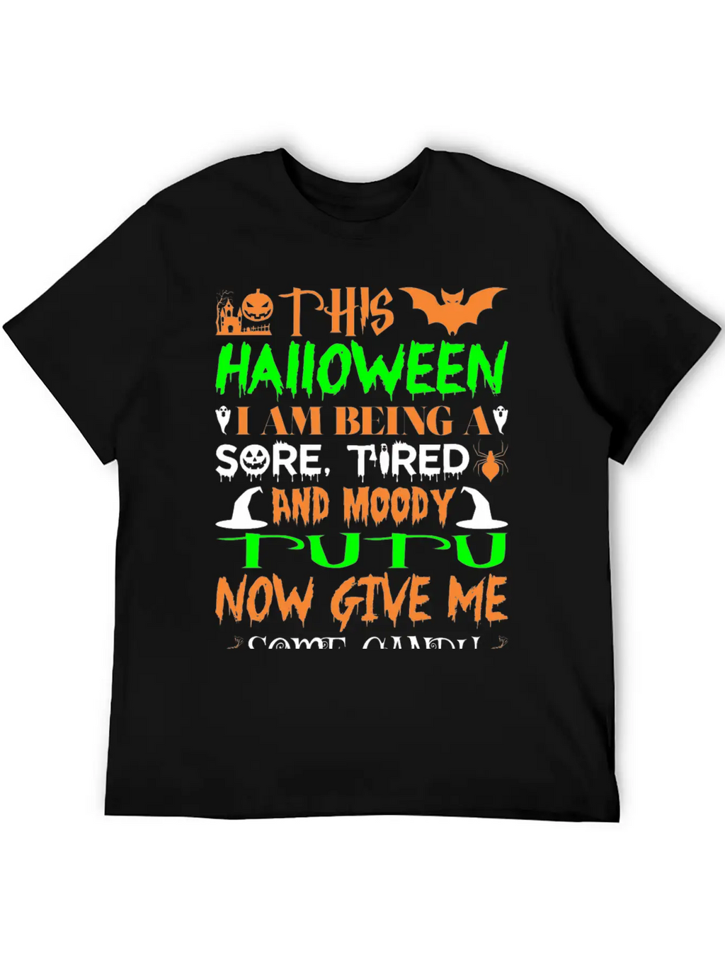 This Halloween Being Tired Moody Tutu Candy Breathable Graphic T-Shirt – Perfect For Casual Days
