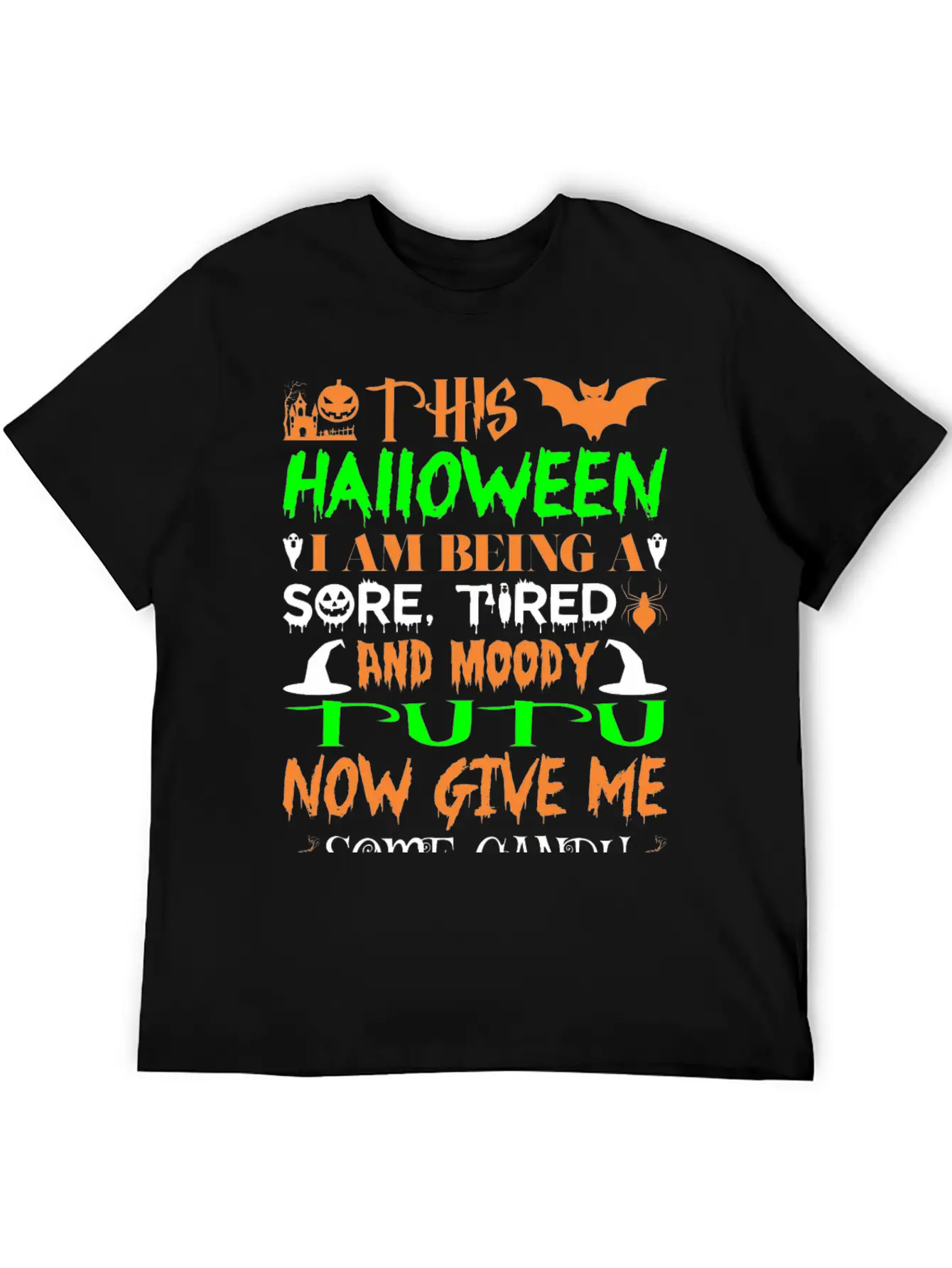 This Halloween Being Tired Moody Tutu Candy Breathable Graphic T-Shirt – Perfect For Casual Days