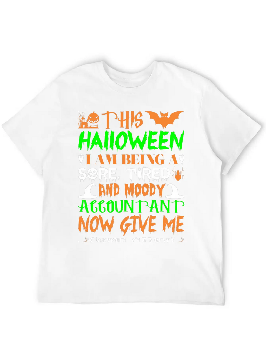 This Halloween Tired Moody Accountant Candy Classic Fit Graphic Tee For Daily Comfort – Unisex Cotton Shirt