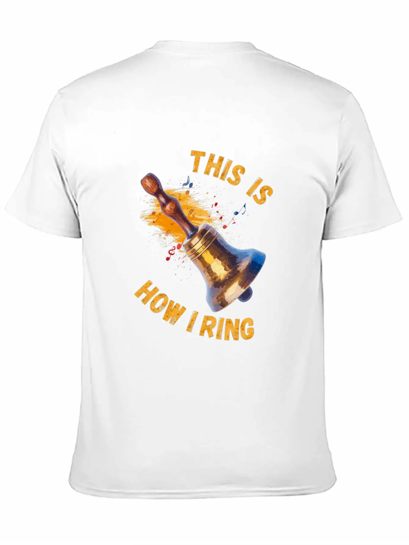 This Is How I Ring - Handbell Music Instrument Stylish Everyday T-Shirt – Unisex Basic Cotton Tee
