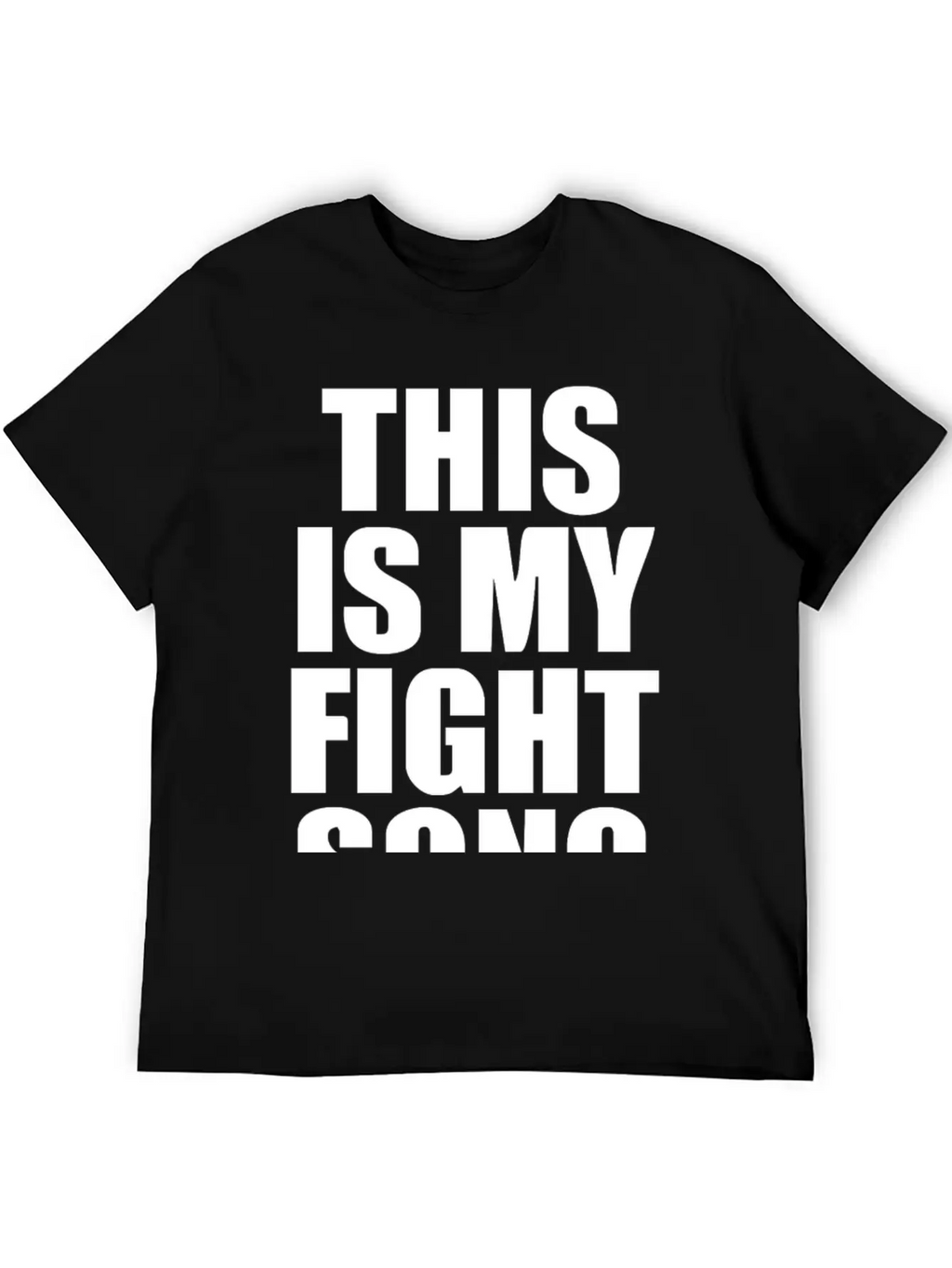 This Is My Fight Song Unisex Casual T-Shirt – Clean Design For Daily Comfort