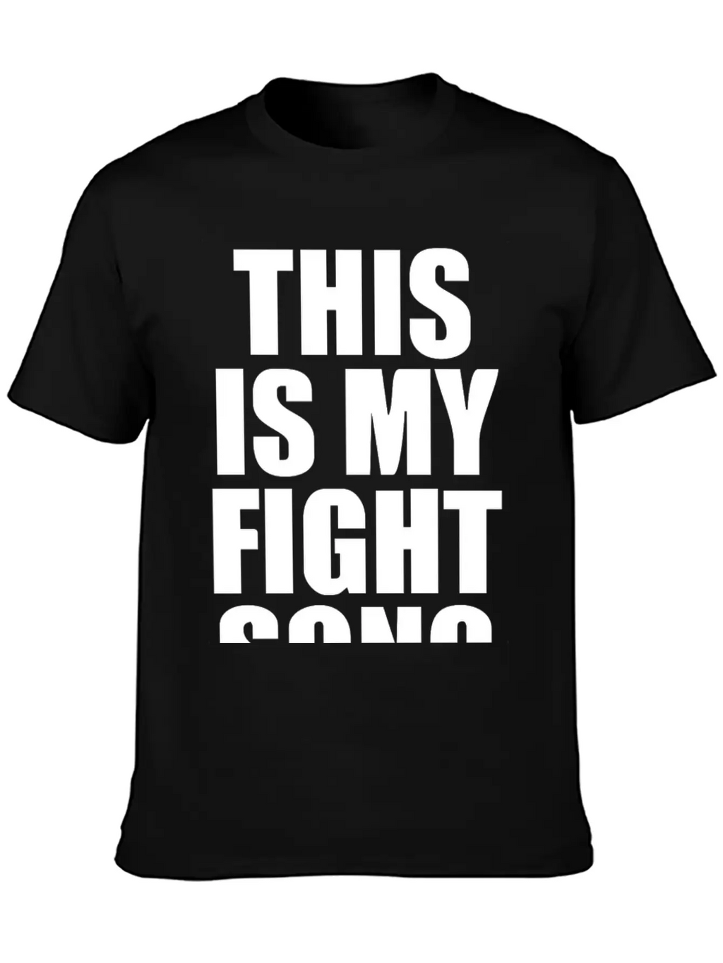 This Is My Fight Song Unisex Casual T-Shirt – Clean Design For Daily Comfort