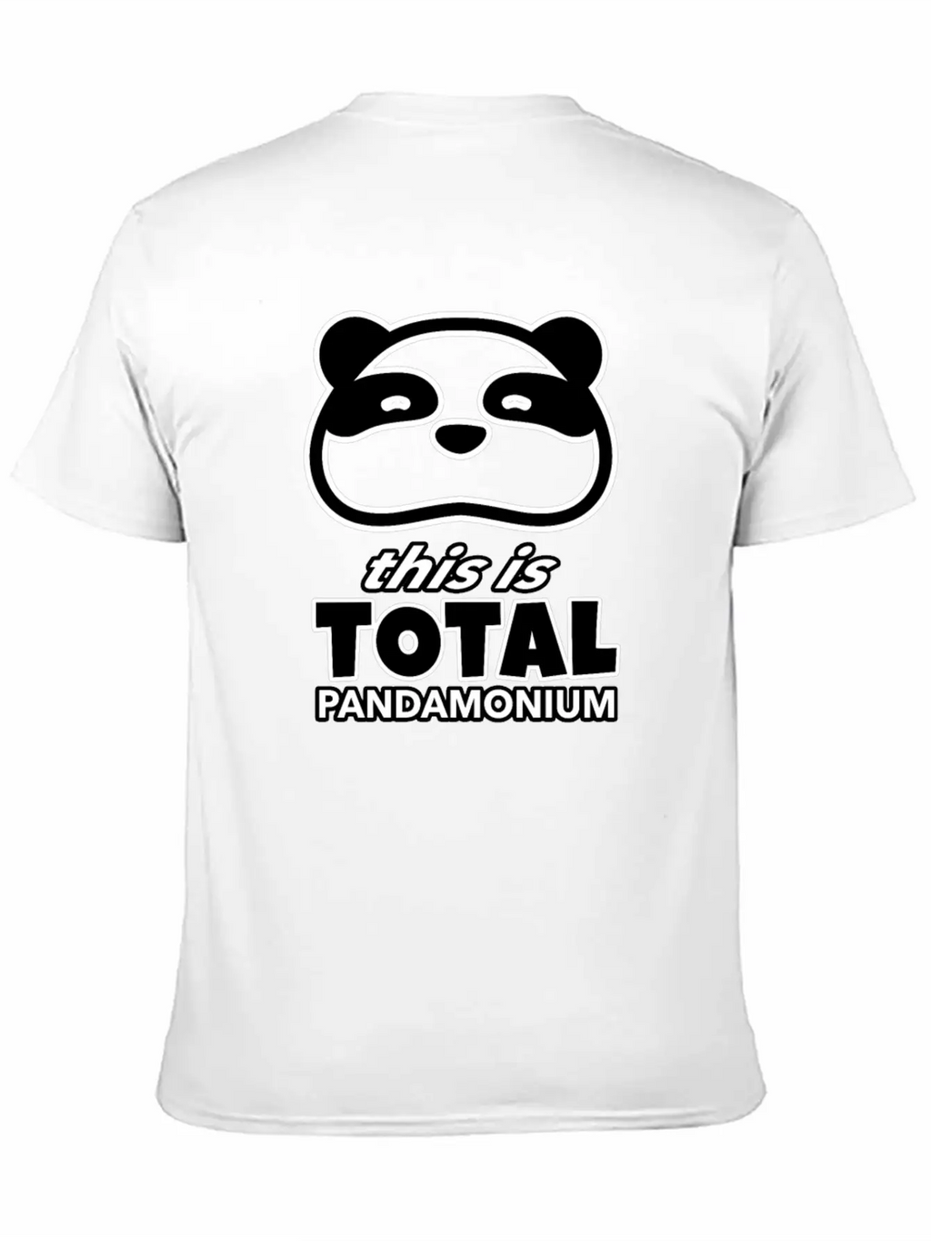 This Is Total Pandamonium, Panda, Wildlife, Animal Unisex Casual T-Shirt – Clean Design For Daily Comfort