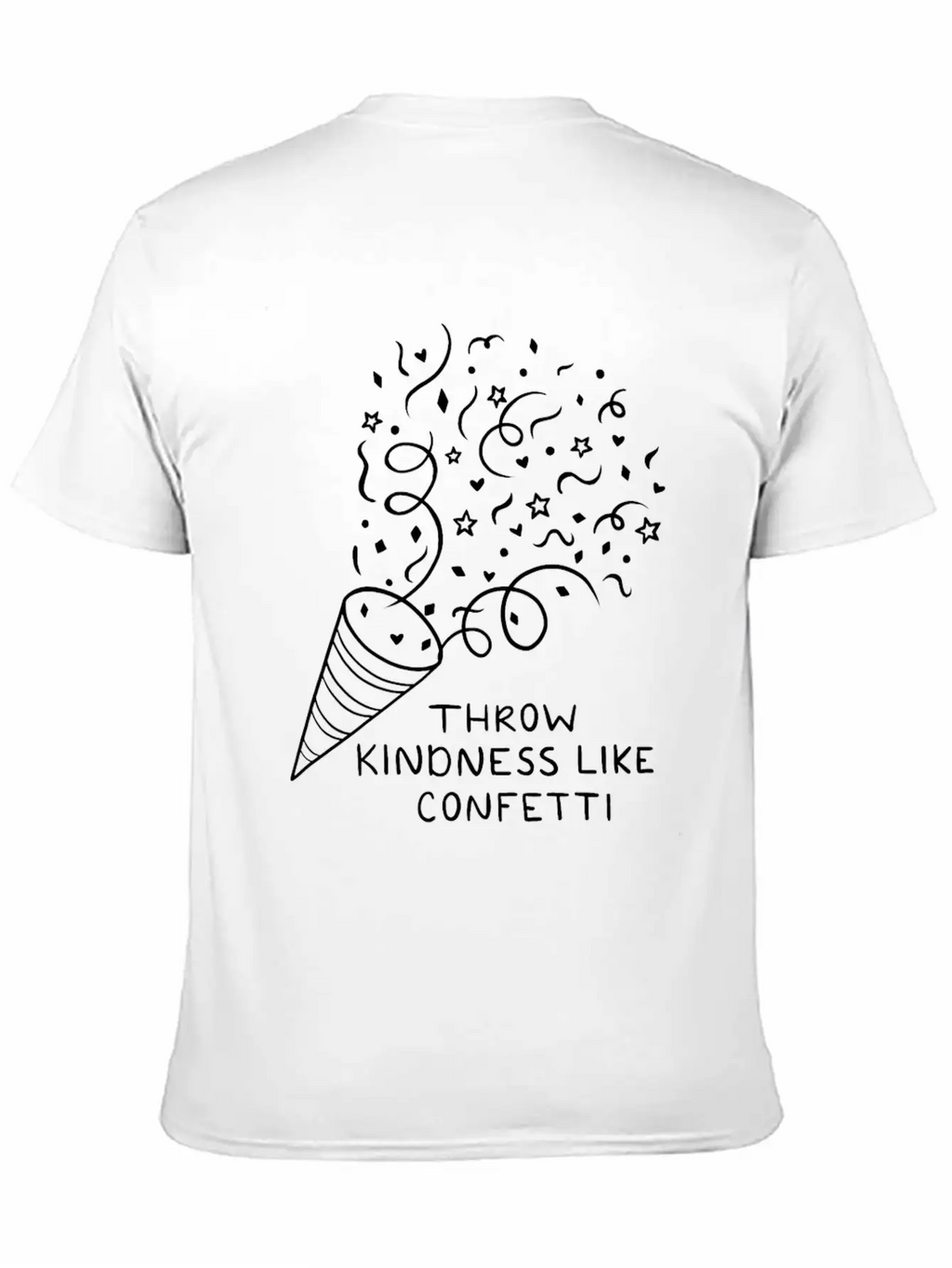 Throw Kindness Like Confetti Unisex Casual T-Shirt – Clean Design For Daily Comfort