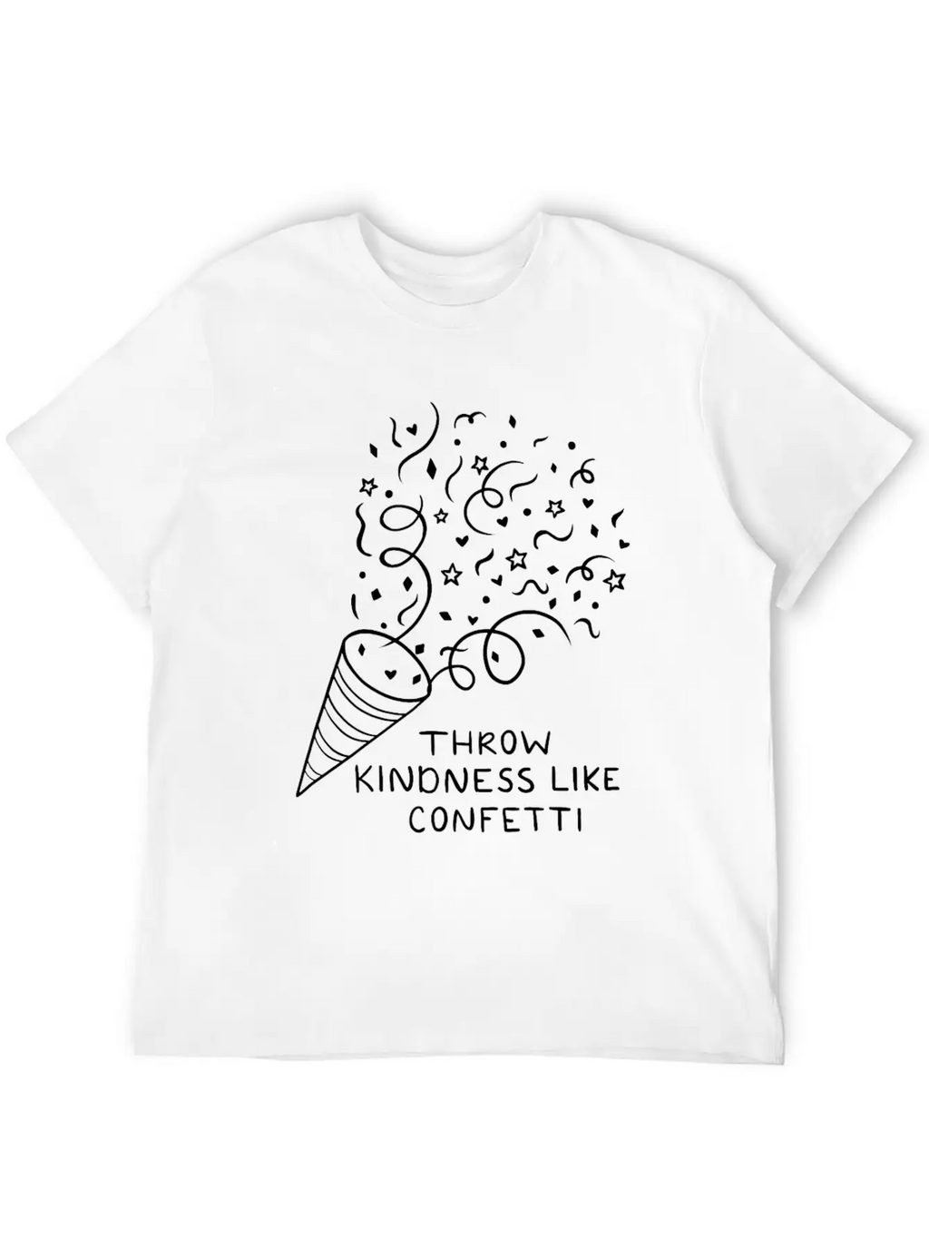 Throw Kindness Like Confetti Unisex Casual T-Shirt – Clean Design For Daily Comfort