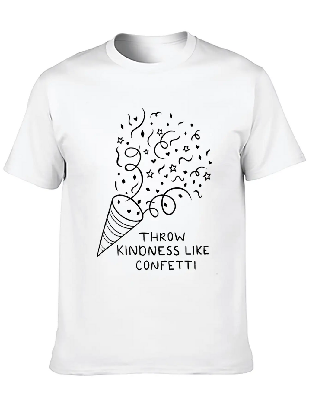 Throw Kindness Like Confetti Unisex Casual T-Shirt – Clean Design For Daily Comfort