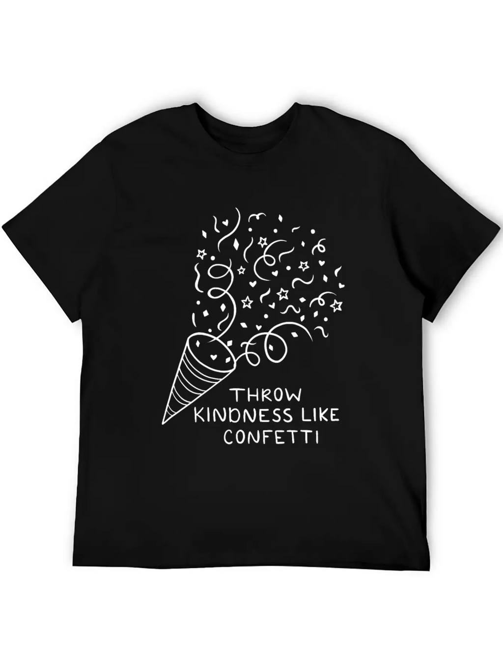 Throw Kindness Like Confetti Unisex Casual T-Shirt – Clean Design For Daily Comfort