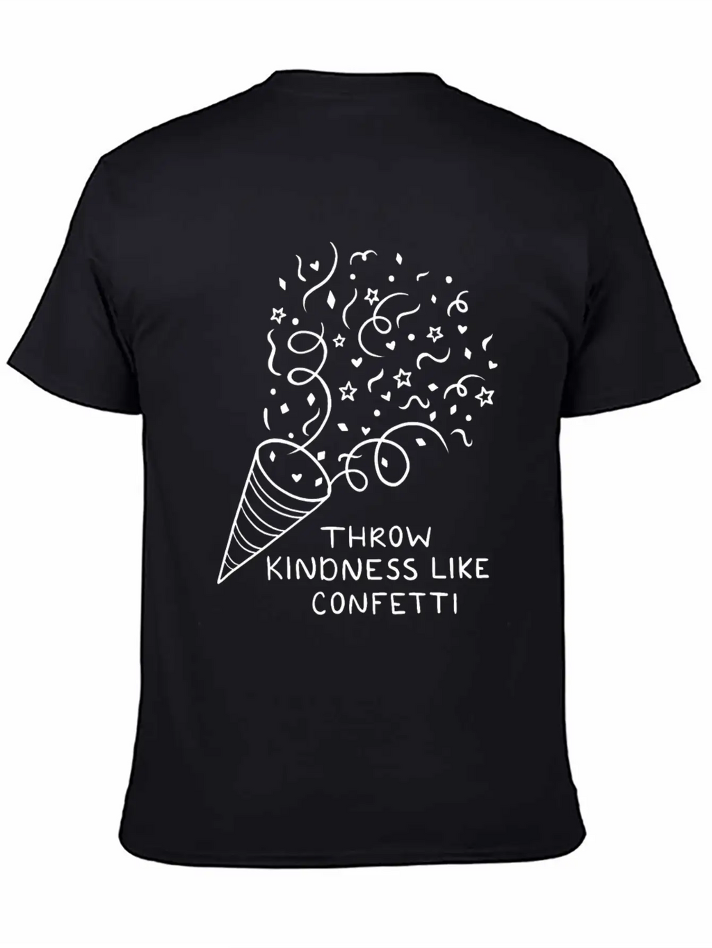 Throw Kindness Like Confetti Unisex Casual T-Shirt – Clean Design For Daily Comfort