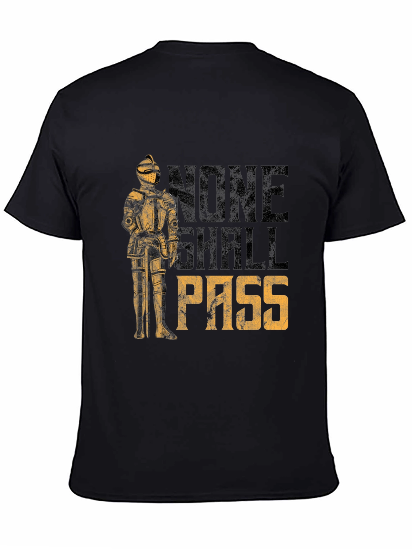 None Shall Pass T-Shirt