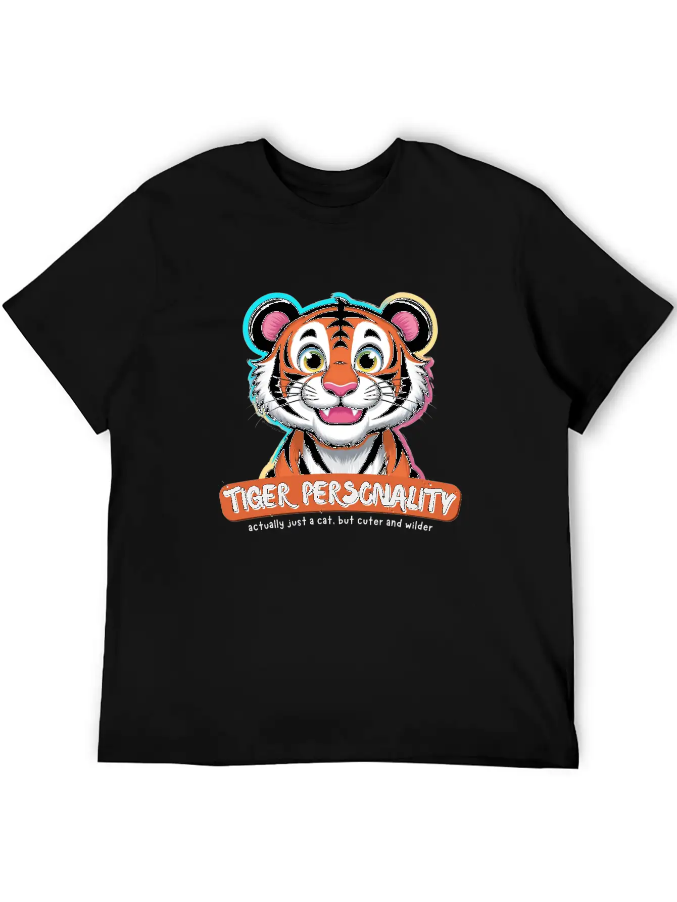 Tiger Personality Quote - Cat But Cuter And Wilder Stylish Everyday T-Shirt – Unisex Basic Cotton Tee