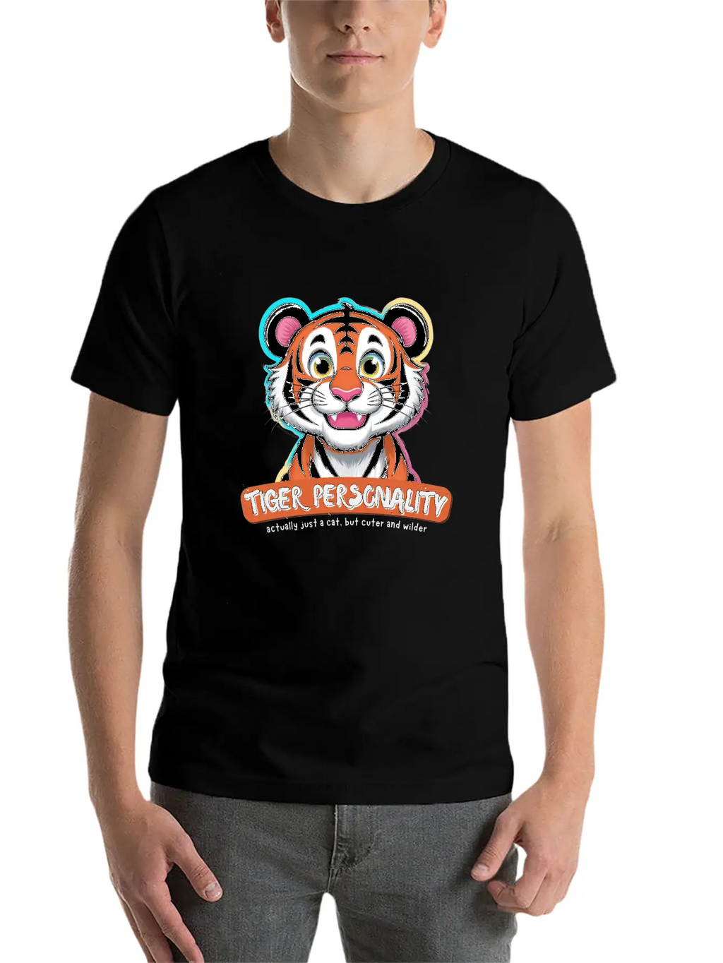 Tiger Personality Quote - Cat But Cuter And Wilder Stylish Everyday T-Shirt – Unisex Basic Cotton Tee