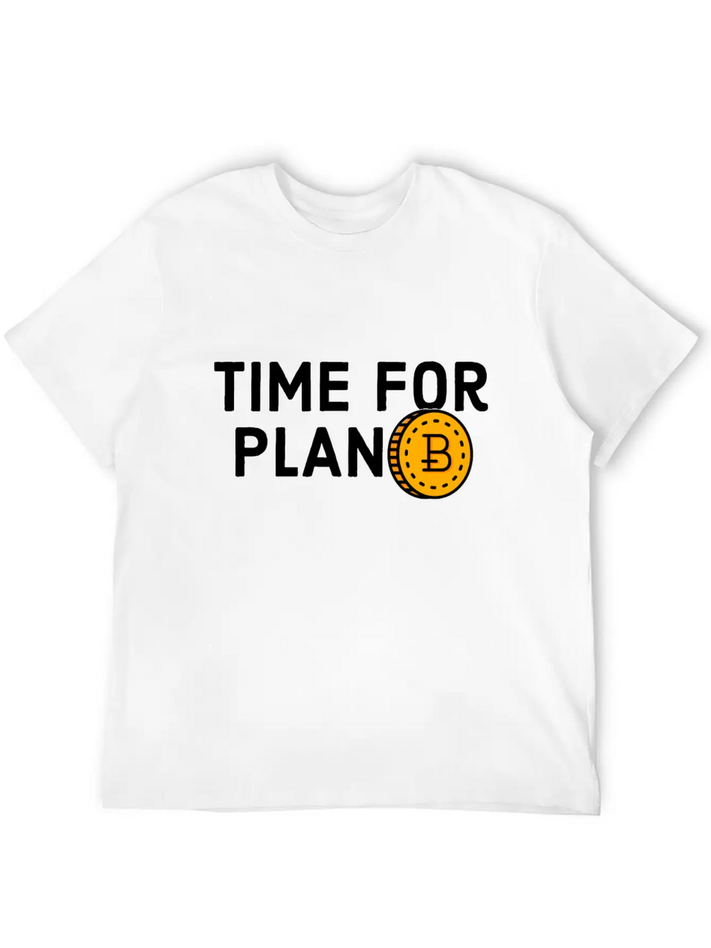 Time For Plan B - Cool Blockchain HODL Crypto Unisex Short Sleeve Soft Cotton T-Shirt – Casual Everyday Wear
