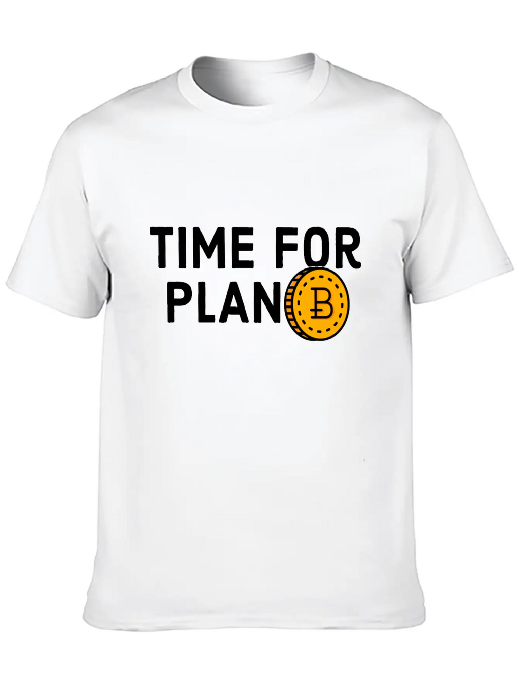 Time For Plan B - Cool Blockchain HODL Crypto Unisex Short Sleeve Soft Cotton T-Shirt – Casual Everyday Wear