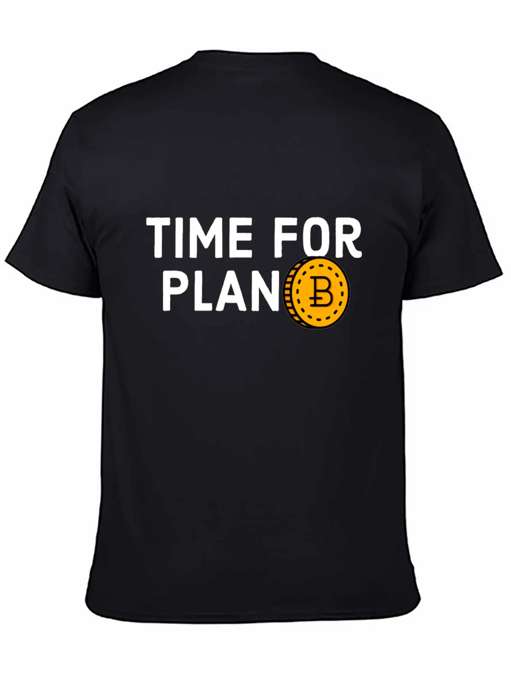 Time For Plan B - Cool Blockchain HODL Crypto Unisex Short Sleeve Soft Cotton T-Shirt – Casual Everyday Wear