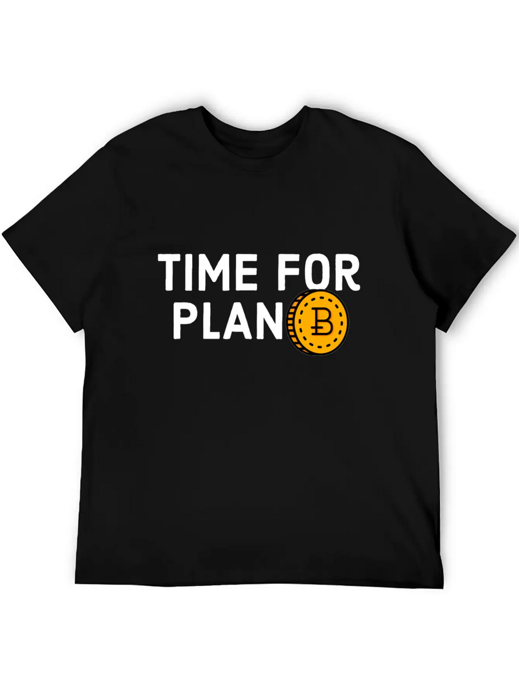 Time For Plan B - Cool Blockchain HODL Crypto Unisex Short Sleeve Soft Cotton T-Shirt – Casual Everyday Wear
