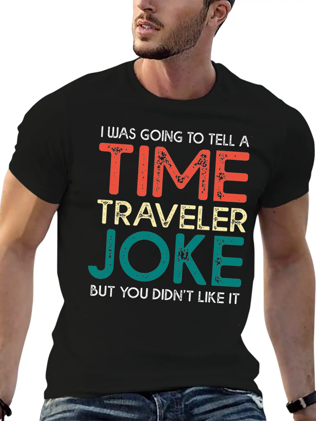 Time Travel Humor Going To Tell A Time Travel Joke Casual Graphic T-Shirt – Simple And Comfortable Daily Wear