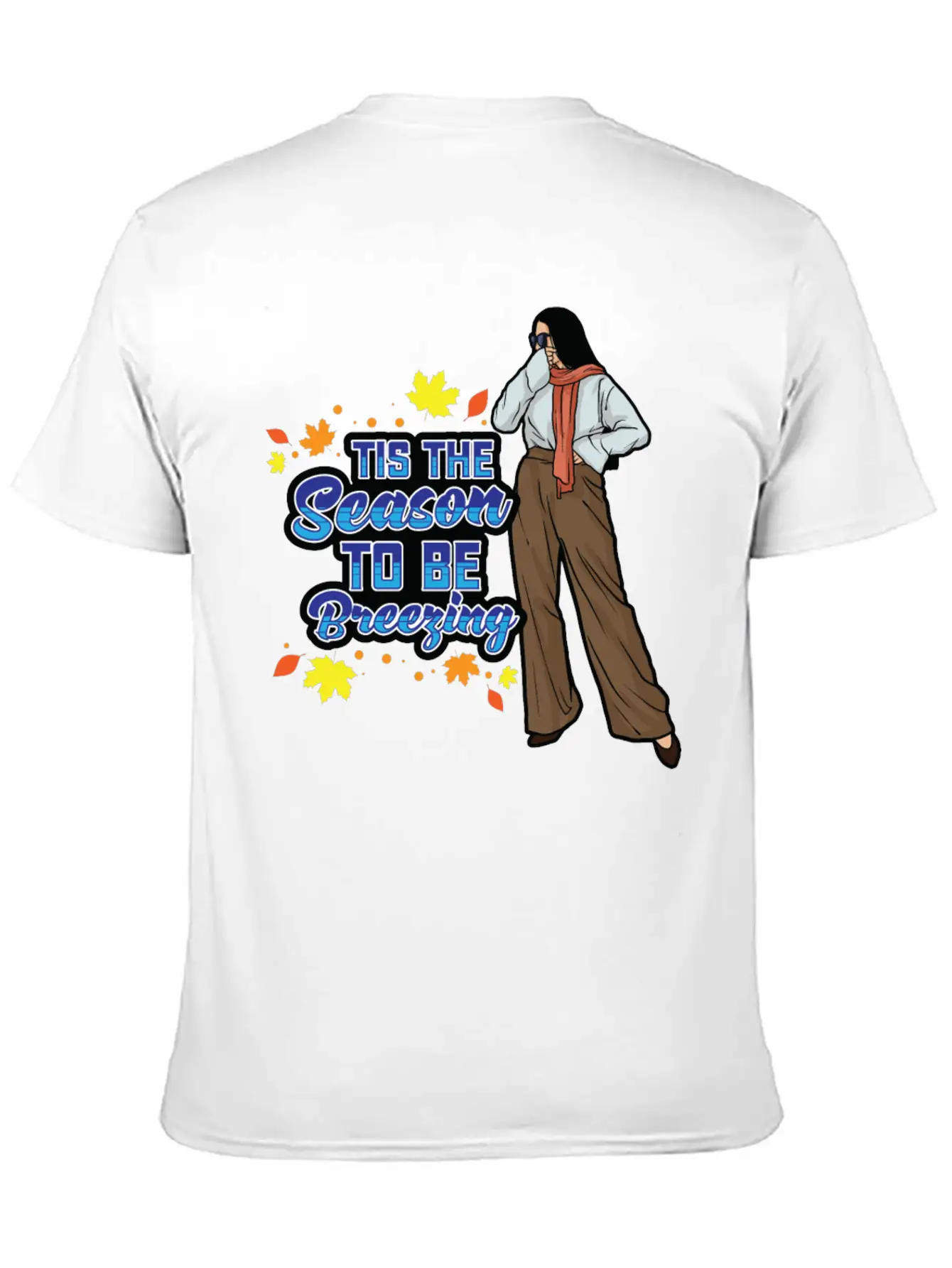 Tis The Season To Be Breezy Sweater Weather Fall Classic Fit Graphic Tee For Daily Comfort – Unisex Cotton Shirt