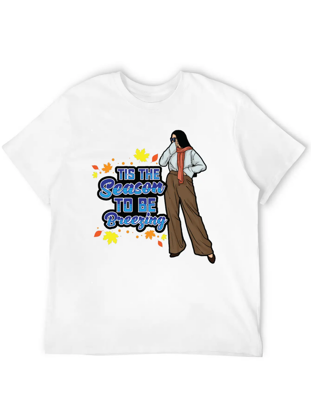Tis The Season To Be Breezy Sweater Weather Fall Classic Fit Graphic Tee For Daily Comfort – Unisex Cotton Shirt