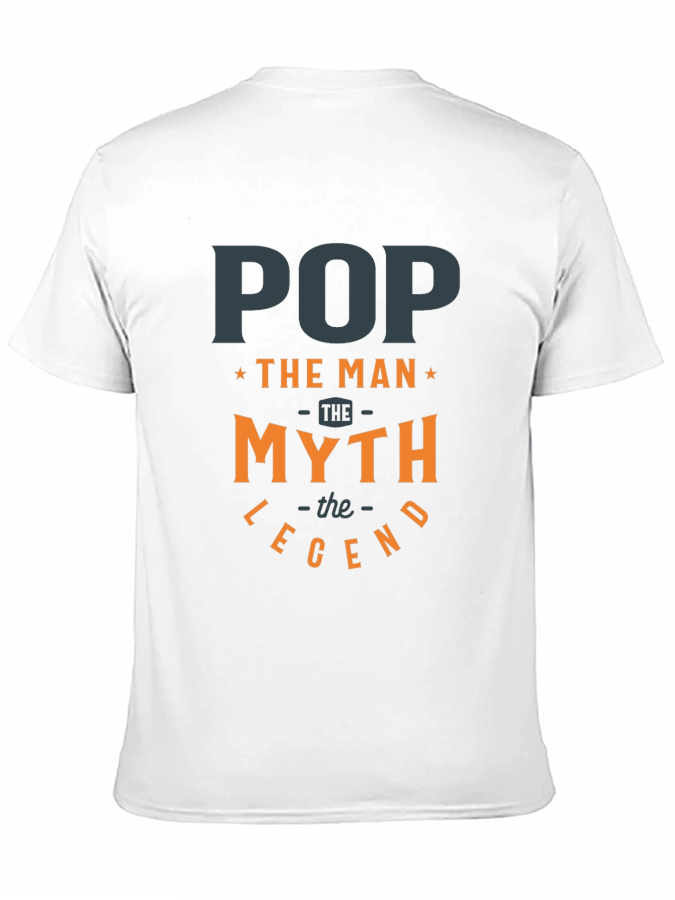 Pop The Man Myth Legend T-Shirt